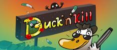 Duck-n-Kill