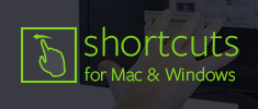 Shortcuts